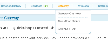 Screenshot of the PayJunction Gateway menu. Screenshot of the PayJunction Gateway menu.