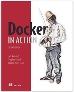 Docker in Action — to learn docker in depth with practical examples