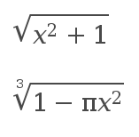 Square root of x square plus one, and cubic root of one minus pi times x square.