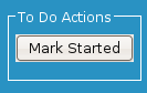 To Do sample action button: "Mark Started".